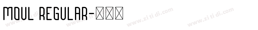 Moul Regular字体转换